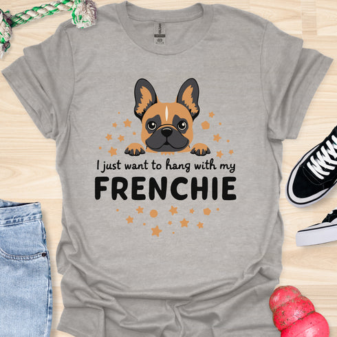 I just want to hang with my frenchie - V3 - Frenchie Peekaboo T-Shirt